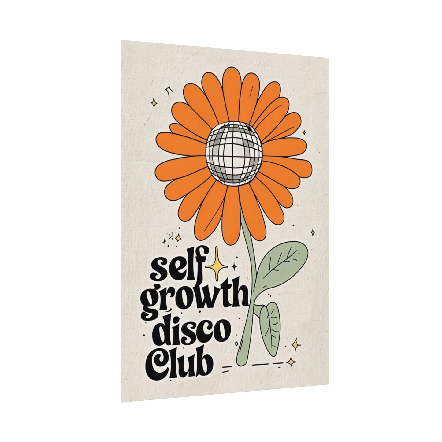 Self Growth Disco Club Rolled Poster - Vibrant Floral Design for Positive Vibes